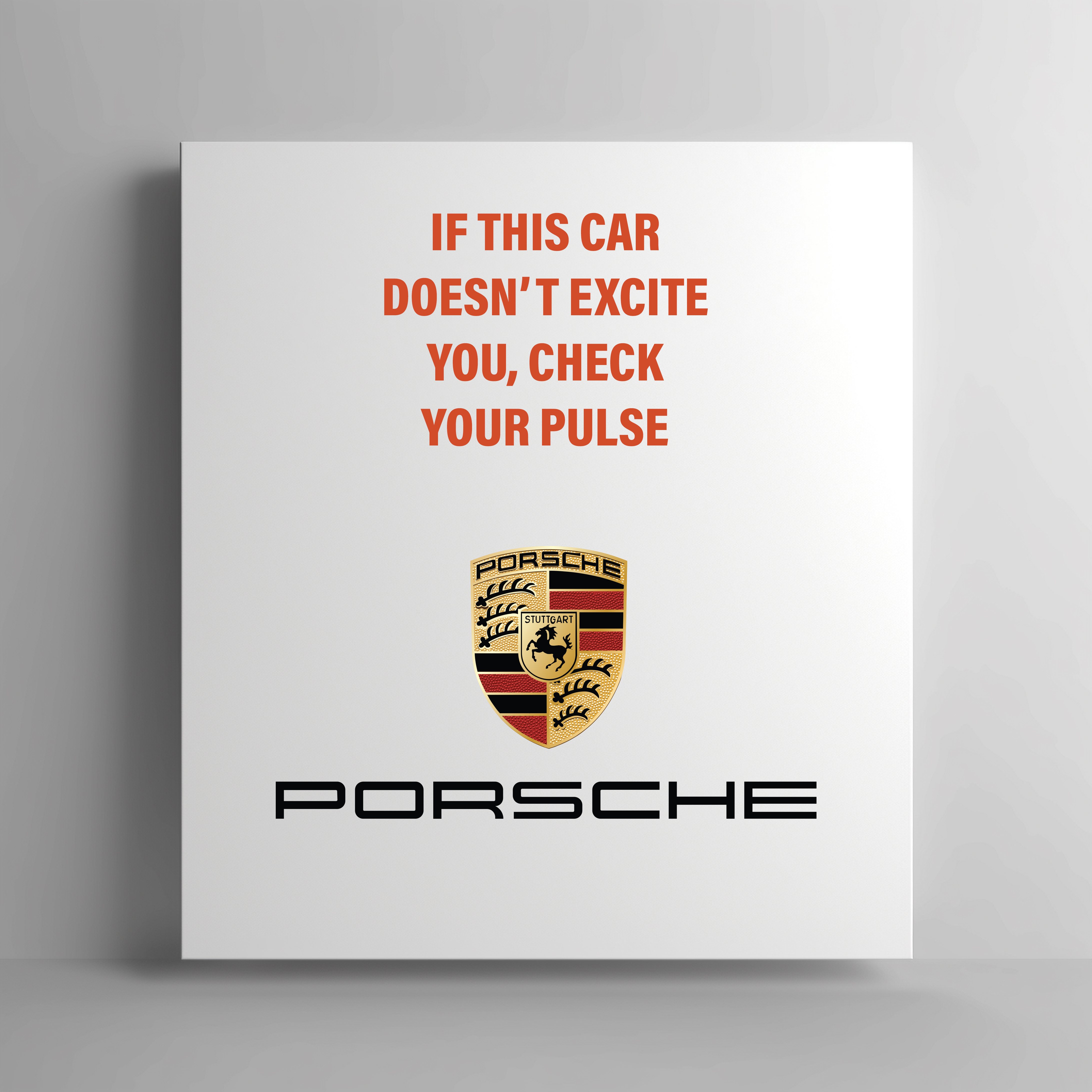 Porsche "If This Car Doesn't Excite You, Check Your Pulse" Canvas