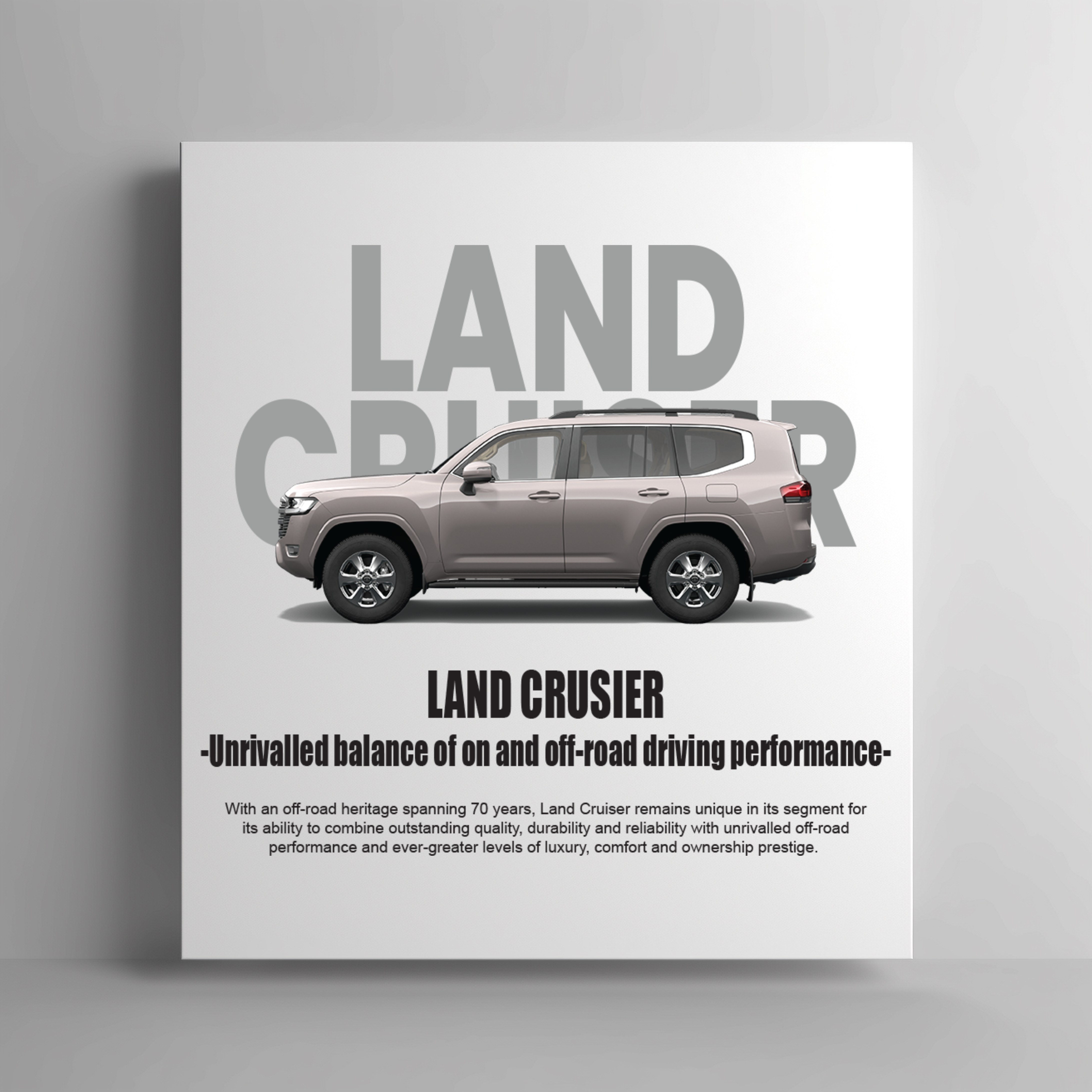 Land Cruiser Canvas Print "Unrivalled balance of on and off-road driving performance"