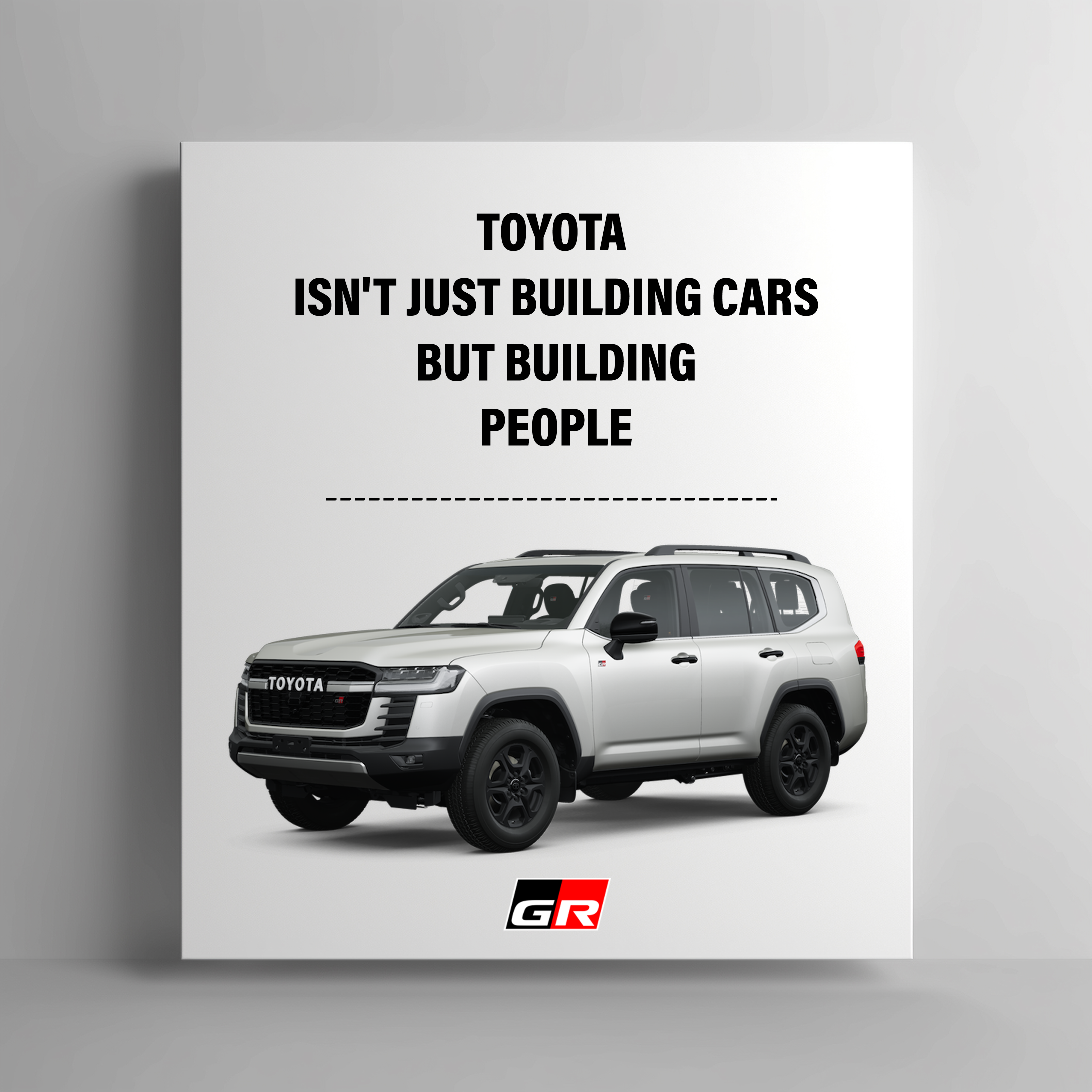 Land Cruiser GR Canvas "Toyota Isn't Just Building Cars, But Building People"